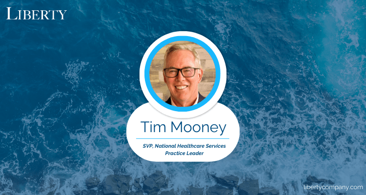 Tim Mooney Healthcare Services Practice Group